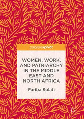 Solati |  Women, Work, and Patriarchy in the Middle East and North Africa | Buch |  Sack Fachmedien