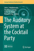 Middlebrooks / Simon / Popper |  The Auditory System at the Cocktail Party | eBook | Sack Fachmedien