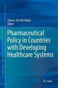 Babar |  Pharmaceutical Policy in Countries with Developing Healthcare Systems | eBook | Sack Fachmedien