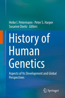 Petermann / Doetz / Harper |  History of Human Genetics | Buch |  Sack Fachmedien