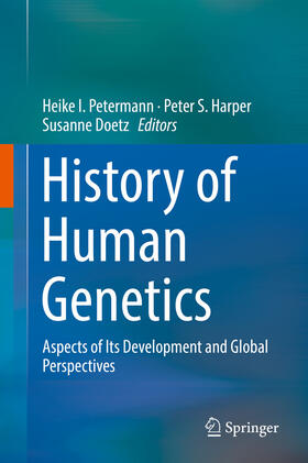 Petermann / Harper / Doetz |  History of Human Genetics | eBook | Sack Fachmedien