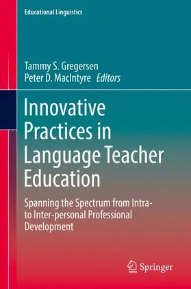 MacIntyre / Gregersen |  Innovative Practices in Language Teacher Education | Buch |  Sack Fachmedien