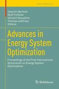Bertsch / Leibfried / Fichtner |  Advances in Energy System Optimization | Buch |  Sack Fachmedien