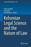 Langford / McGarry / Bryan |  Kelsenian Legal Science and the Nature of Law | Buch |  Sack Fachmedien