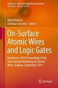 Joachim / Kolmer |  On-Surface Atomic Wires and Logic Gates | Buch |  Sack Fachmedien