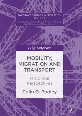 Pooley |  Mobility, Migration and Transport | eBook | Sack Fachmedien