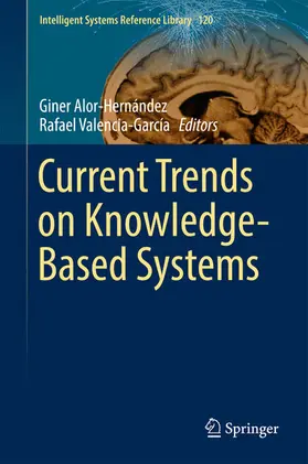 Alor-Hernández / Valencia-García | Current Trends on Knowledge-Based Systems | E-Book | sack.de