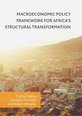 Lopes / Elhiraika / Hamdok |  Macroeconomic Policy Framework for Africa's Structural Transformation | Buch |  Sack Fachmedien