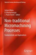 Kibria / Davim / Bhattacharyya |  Non-traditional Micromachining Processes | Buch |  Sack Fachmedien