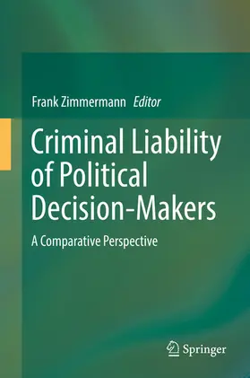 Zimmermann |  Criminal Liability of Political Decision-Makers | eBook | Sack Fachmedien