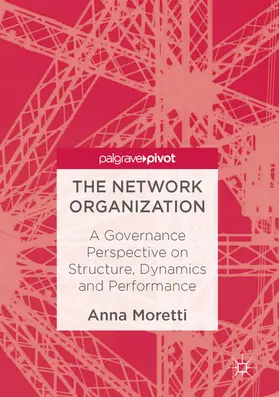 Moretti |  The Network Organization | eBook | Sack Fachmedien