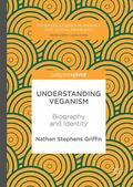 Stephens Griffin |  Stephens Griffin, N: Understanding Veganism | Buch |  Sack Fachmedien