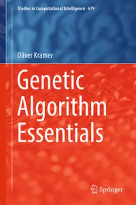Kramer |  Genetic Algorithm Essentials | eBook | Sack Fachmedien