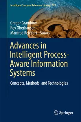 Grambow / Oberhauser / Reichert | Advances in Intelligent Process-Aware Information Systems | E-Book | sack.de