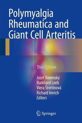 Rovenský / Imrich / Leeb | Polymyalgia Rheumatica and Giant Cell Arteritis | Buch | 978-3-319-52221-0 | sack.de