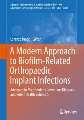 Drago |  A Modern Approach to Biofilm-Related Orthopaedic Implant Infections | eBook | Sack Fachmedien