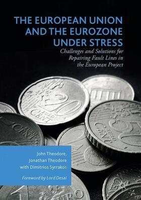 Syrrakos / Theodore | The European Union and the Eurozone under Stress | Buch | 978-3-319-52291-3 | sack.de