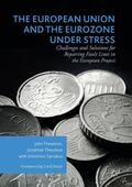 Syrrakos / Theodore |  The European Union and the Eurozone under Stress | Buch |  Sack Fachmedien