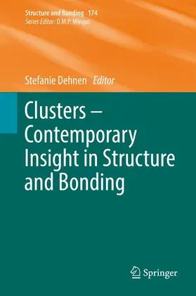 Dehnen |  Clusters - Contemporary Insight in Structure and Bonding | Buch |  Sack Fachmedien