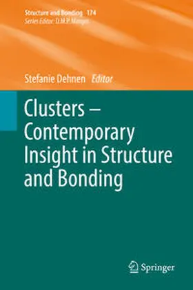 Dehnen |  Clusters – Contemporary Insight in Structure and Bonding | eBook | Sack Fachmedien