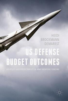 Demarest | US Defense Budget Outcomes | Buch | sack.de