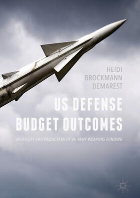 Demarest | US Defense Budget Outcomes | E-Book | sack.de