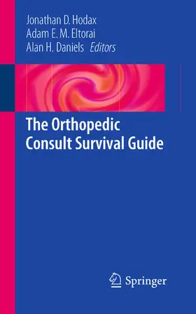 Hodax / Eltorai / Daniels | The Orthopedic Consult Survival Guide | E-Book | www.sack.de