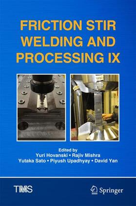 Hovanski / Mishra / Yan | Friction Stir Welding and Processing IX | Buch | 978-3-319-52382-8 | sack.de