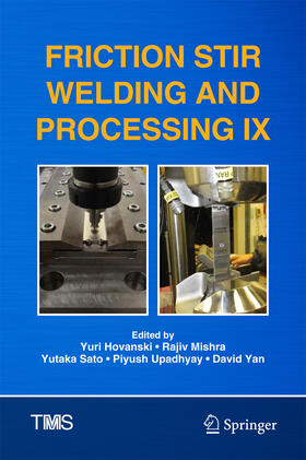Hovanski / Mishra / Sato | Friction Stir Welding and Processing IX | E-Book | sack.de