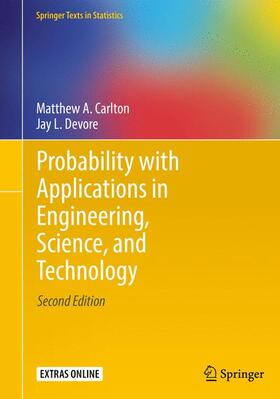 Devore / Carlton | Probability with Applications in Engineering, Science, and Technology | Buch | 978-3-319-52400-9 | sack.de