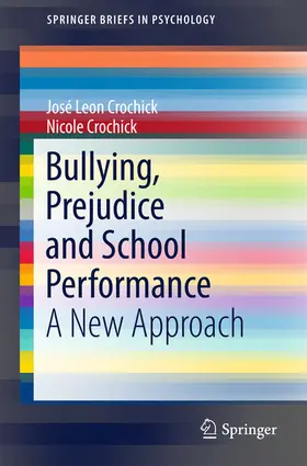 Crochick | Bullying, Prejudice and School Performance | E-Book | sack.de