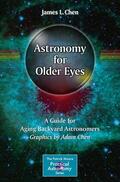 Chen |  Astronomy for Older Eyes | Buch |  Sack Fachmedien