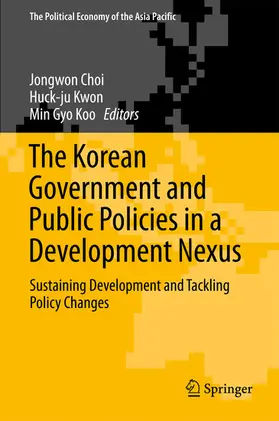 Choi / Kwon / Koo |  The Korean Government and Public Policies in a Development Nexus | eBook | Sack Fachmedien