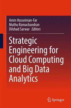 Hosseinian-Far / Sarwar / Ramachandran | Strategic Engineering for Cloud Computing and Big Data Analytics | Buch | 978-3-319-52490-0 | sack.de