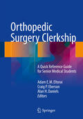 Eltorai / Eberson / Daniels |  Orthopedic Surgery Clerkship | eBook | Sack Fachmedien