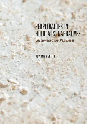 Pettitt | Perpetrators in Holocaust Narratives | Buch | 978-3-319-52574-7 | www.sack.de