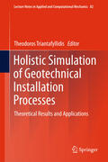 Triantafyllidis |  Holistic Simulation of Geotechnical Installation Processes | eBook | Sack Fachmedien