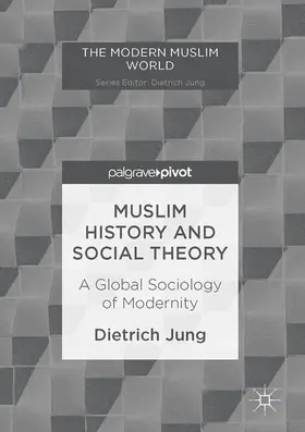 Jung |  Muslim History and Social Theory | Buch |  Sack Fachmedien