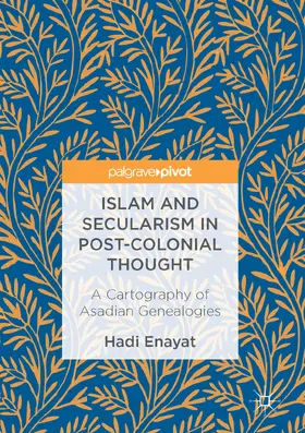 Enayat | Islam and Secularism in Post-Colonial Thought | E-Book | sack.de