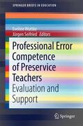 Wuttke / Seifried |  Professional Error Competence of Preservice Teachers | Buch |  Sack Fachmedien