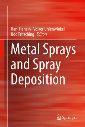 Henein / Uhlenwinkel / Fritsching | Metal Sprays and Spray Deposition | E-Book | sack.de