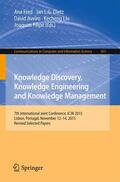 Fred / Dietz / Filipe |  Knowledge Discovery, Knowledge Engineering and Knowledge Management | Buch |  Sack Fachmedien