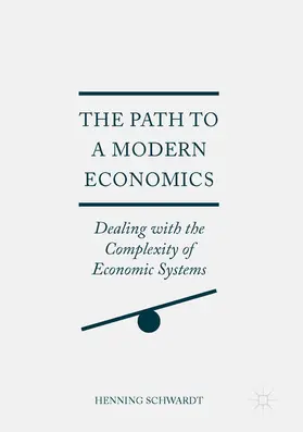 Schwardt | The Path to a Modern Economics | E-Book | www.sack.de
