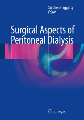 Haggerty | Surgical Aspects of Peritoneal Dialysis | E-Book | www.sack.de