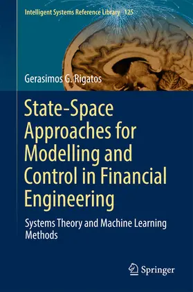 Rigatos | State-Space Approaches for Modelling and Control in Financial Engineering | E-Book | sack.de