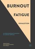Neckel / Wagner / Schaffner |  Burnout, Fatigue, Exhaustion | Buch |  Sack Fachmedien