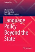 Siiner / Brown / Koreinik |  Language Policy Beyond the State | Buch |  Sack Fachmedien