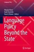 Siiner / Koreinik / Brown |  Language Policy Beyond the State | eBook | Sack Fachmedien