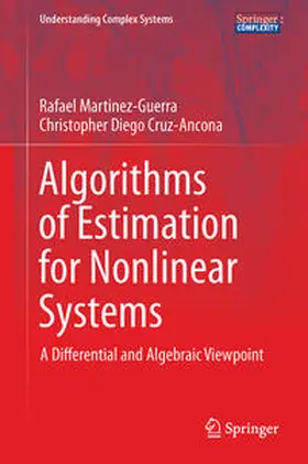Martínez-Guerra / Cruz-Ancona | Algorithms of Estimation for Nonlinear Systems | E-Book | sack.de
