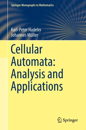 Müller / Hadeler |  Cellular Automata: Analysis and Applications | Buch |  Sack Fachmedien